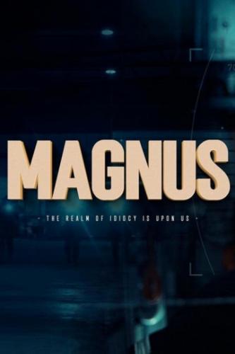 Фильм Магнус / Magnus (2019)