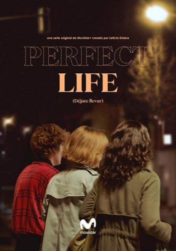 Идеальная жизнь / Vida perfecta (2019)