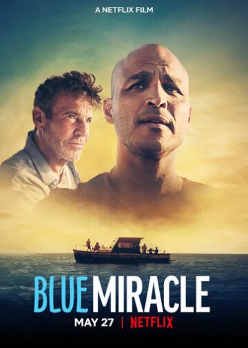 Чудо в океане / Blue Miracle (2021)