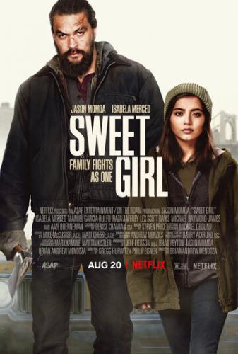 Фильм Малышка / Sweet Girl (2021)