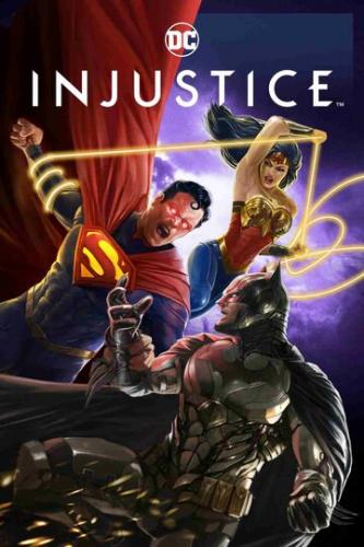 Несправедливость: Боги среди нас / Injustice (2021)