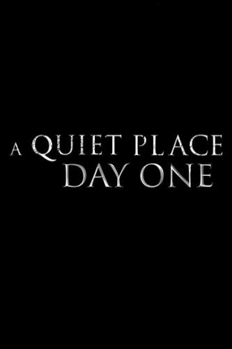  :   / A Quiet Place: Day One (2024)